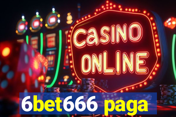 6bet666 paga